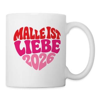 Malle 2026 Malle ist Liebe 2026 - Tasse - Weiß - Rechts