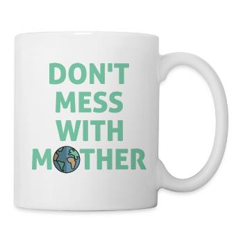Don't mess with mother! - Mug - white - Right