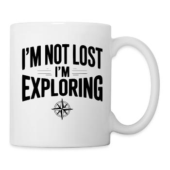 Ich bin nicht verloren, ich erkunde. - Tasse - Weiß - Rechts