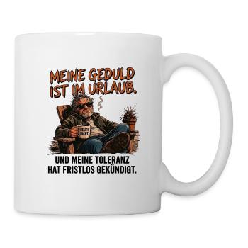Meine Geduld im Urlaub - Tasse - Weiß - Rechts