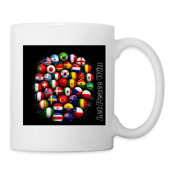 Lasst den Frieden siegen: Weltflaggenbälle - Tasse - Weiß - Rechts