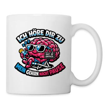 Hirn macht Pause – Bürohumor - Tasse - Weiß - Rechts