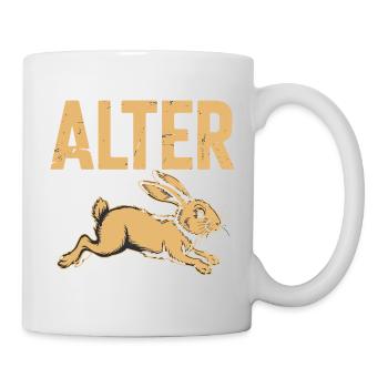  Alter Lustiger Hase Spruch Oster Motiv Für - Tasse - Weiß - Rechts