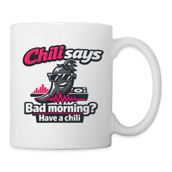 Chili Morgen Meme DJ - Tasse - Weiß - Rechts