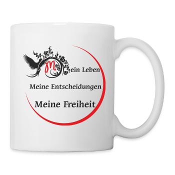 Mein Leben Entscheidungen Freiheit - Tasse - Weiß - Rechts