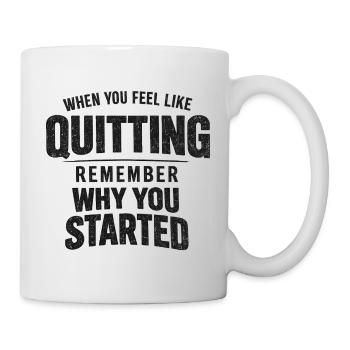 Remember Why You Started - Mug - white - Right