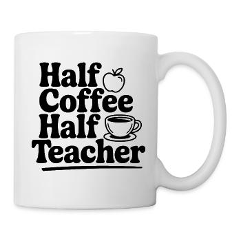 Half Coffee Half Teacher - Mug - white - Right
