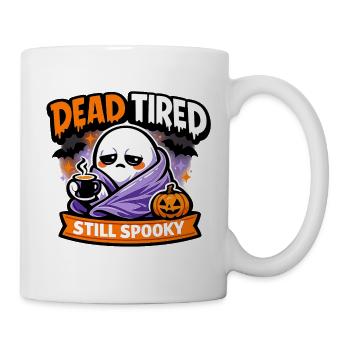 Dead Tired Still Spooky - Mug - white - Right