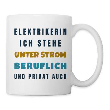 Elektrikerin Ich stehe unter Strom - Handwerk - Tasse - Weiß - Rechts