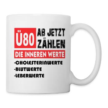 80. Geburtstag Innere Werte Cholesterin Blutwerte - Tasse - Weiß - Rechts