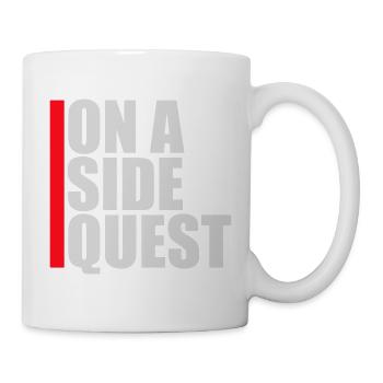 On A Side Quest Gaming Adventure Spruch Logo Text - Tasse - Weiß - Rechts
