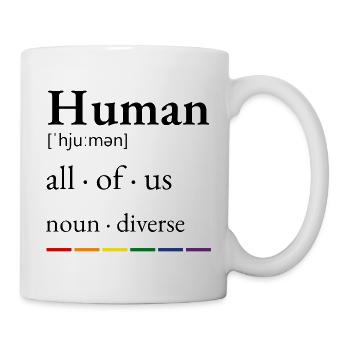 Mensch – LGBTQ+ Stolz - Tasse - Weiß - Rechts