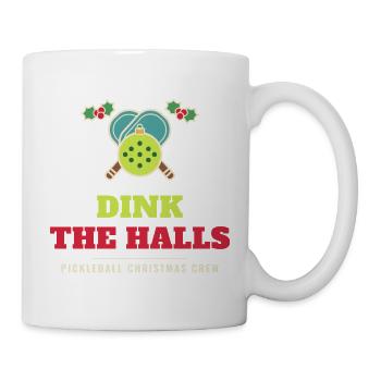 Dink die Hallen Lustiges Pickleball-Weihnachten - Tasse - Weiß - Rechts