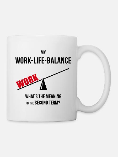 Meine Work-Life-Balance – Zweites Semester? (Wippe POS2C) - Tasse - Weiß