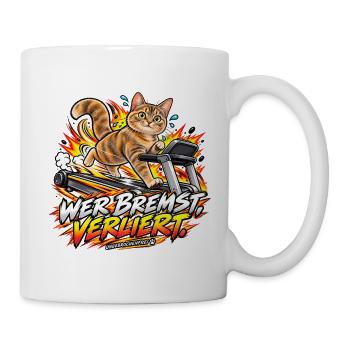 Wer bremst, verliert! – Lustige Fitnesskatze - Tasse - Weiß - Rechts