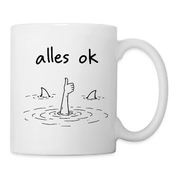 alles ok  - Tasse - Weiß - Rechts
