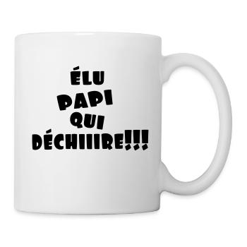 elu papi qui dechiire - Mug blanc - blanc - Droite