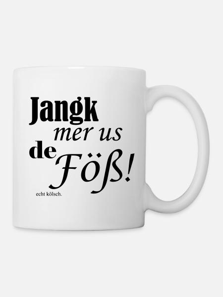 Jang mer us de Föß! - Tasse - Weiß