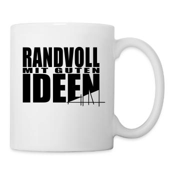 Randvoll mit guten Ideen - Tasse - Weiß - Rechts