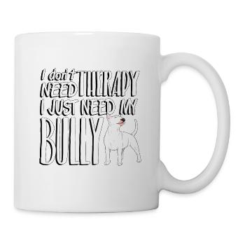 bullytherapydont2 - Tasse - Weiß - Rechts