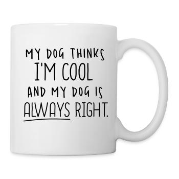 Hund cool - Tasse - Weiß - Rechts