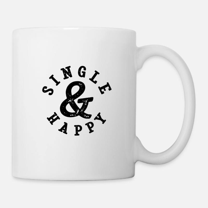 Single and Happy Funny single saying - Mug - white