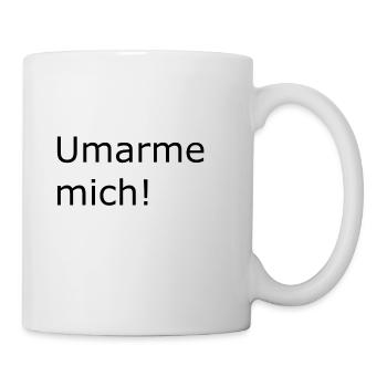 Umarme mich - Tasse - Weiß - Rechts