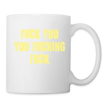 Fuck you fucking putain de vulgaire - Mug blanc - blanc - Droite