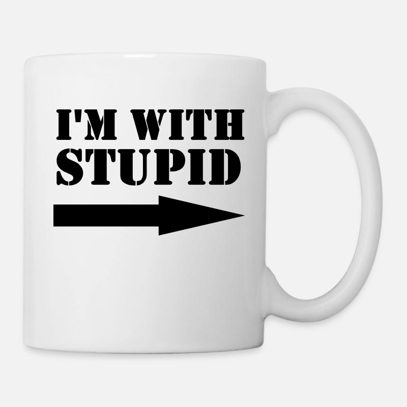 I'm with stupid - Tasse - Weiß