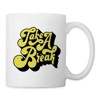 Take A Break - Tasse - Weiß - Rechts