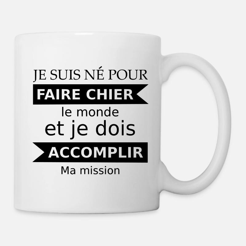 Faire chier - Mug blanc - blanc