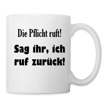 Lustiger cooler Spruch - Tasse - Weiß - Rechts