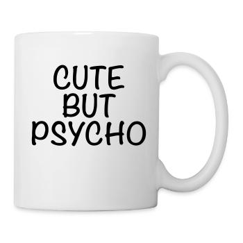 Cute But Psycho - Mug - white - Right