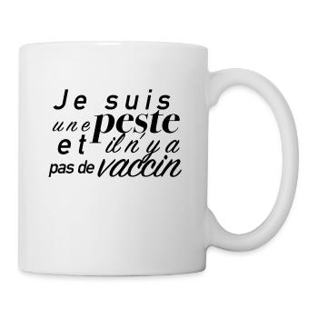 Je suis une peste et il n'y pas de vaccin - Mug blanc - blanc - Droite