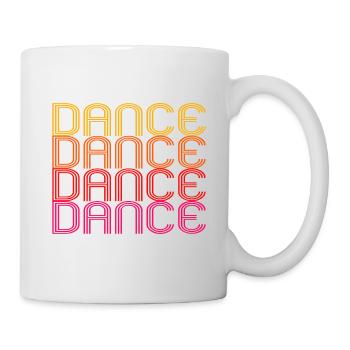 DANCE - Tasse - Weiß - Rechts