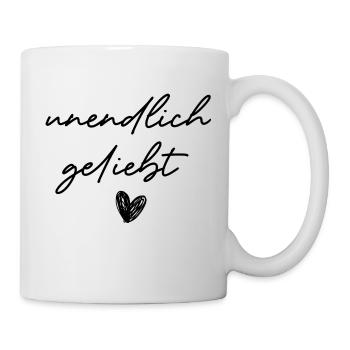 unendlich geliebt - Tasse - Weiß - Rechts