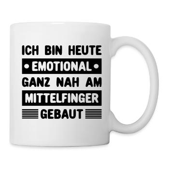 Ich bin emotional ganz nah am Mittelfinger gebaut - Tasse - Weiß - Rechts