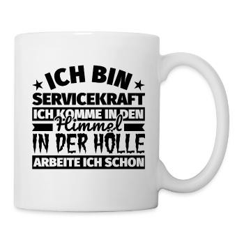 Servicekraft Geschenk lustig Himmel Hölle - Tasse - Weiß - Rechts