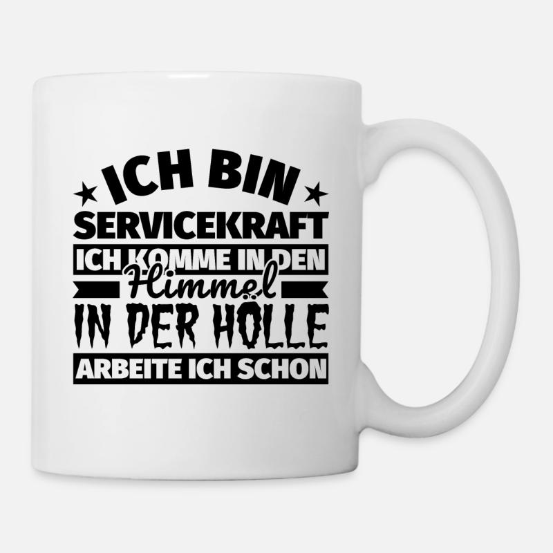Servicekraft Geschenk lustig Himmel Hölle - Tasse - Weiß