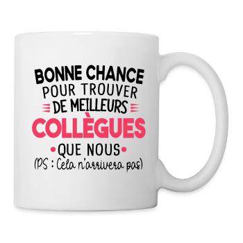 Collègue Collègues Cadeau Départ Retraite Humour - Mug blanc - blanc - Droite