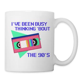 Ich war damit beschäftigt, 'Bout... Die 90er Jahre - Tasse - Weiß - Rechts