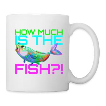 Wieviel kostet der Fisch? | How much is the fish? - Tasse - Weiß - Rechts