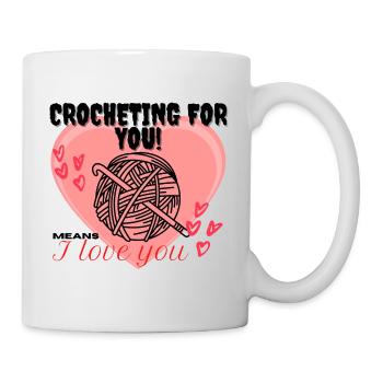 Crochet pour vous! signifie je t’ai le cœur rouge - Mug blanc - blanc - Droite