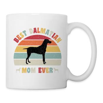Best Dalmatian Mom ever dog lovers vintage retro - Tasse - Weiß - Rechts
