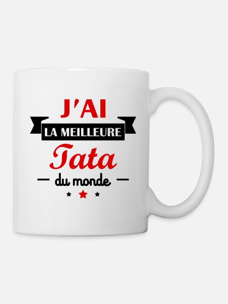 J'ai la meilleure tata du monde, meilleure tante - Mug blanc - blanc