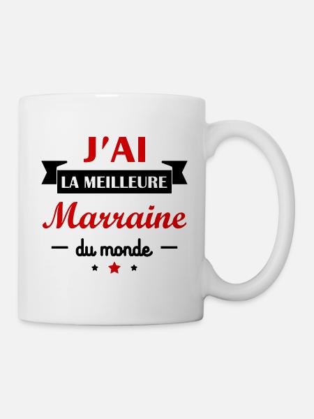 J'ai la meilleure marraine du monde, cadeau bébé - Mug blanc - blanc