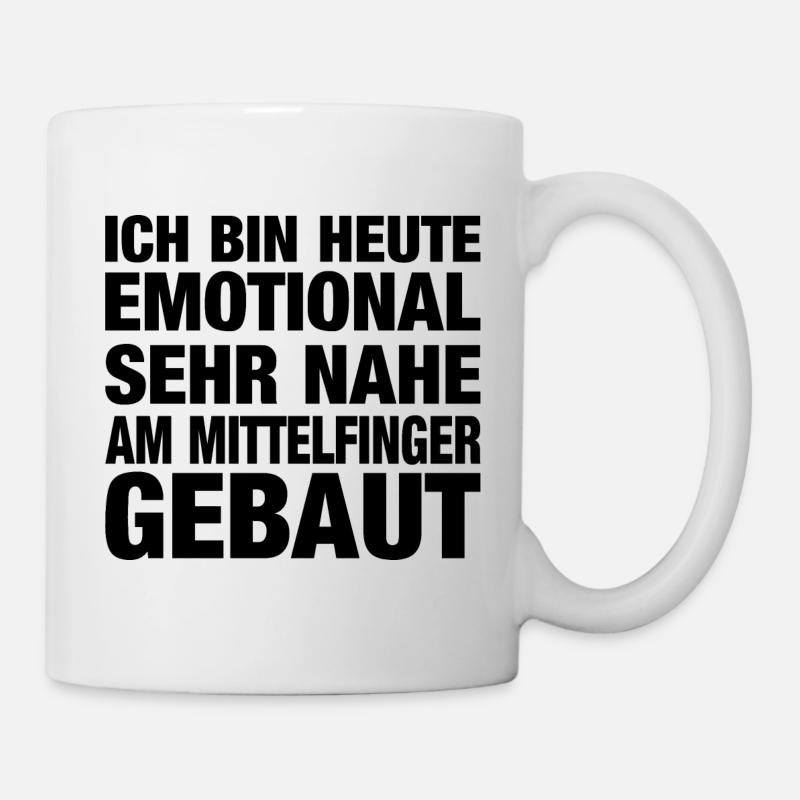 Emotional Am Mittelfinger Gebaut Lustiger Spruch - Tasse - Weiß