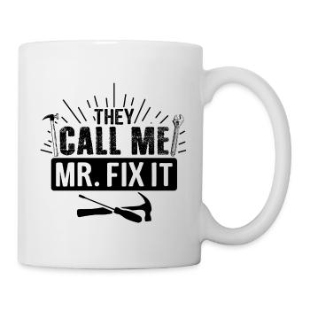 Husband man Mr fix it, he can fix everything - Mug - white - Right