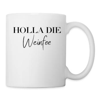 Weißwein Rotwein JGA Vino Wein - Holla die Weinfee - Tasse - Weiß - Rechts