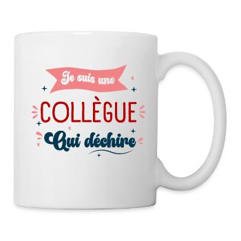 Collègue Qui Déchire - Mug blanc - blanc - Droite